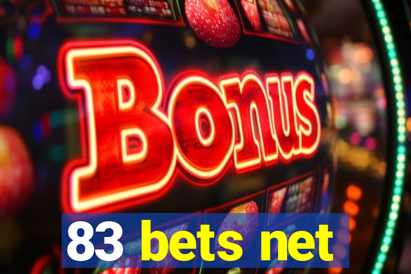 83 bets net